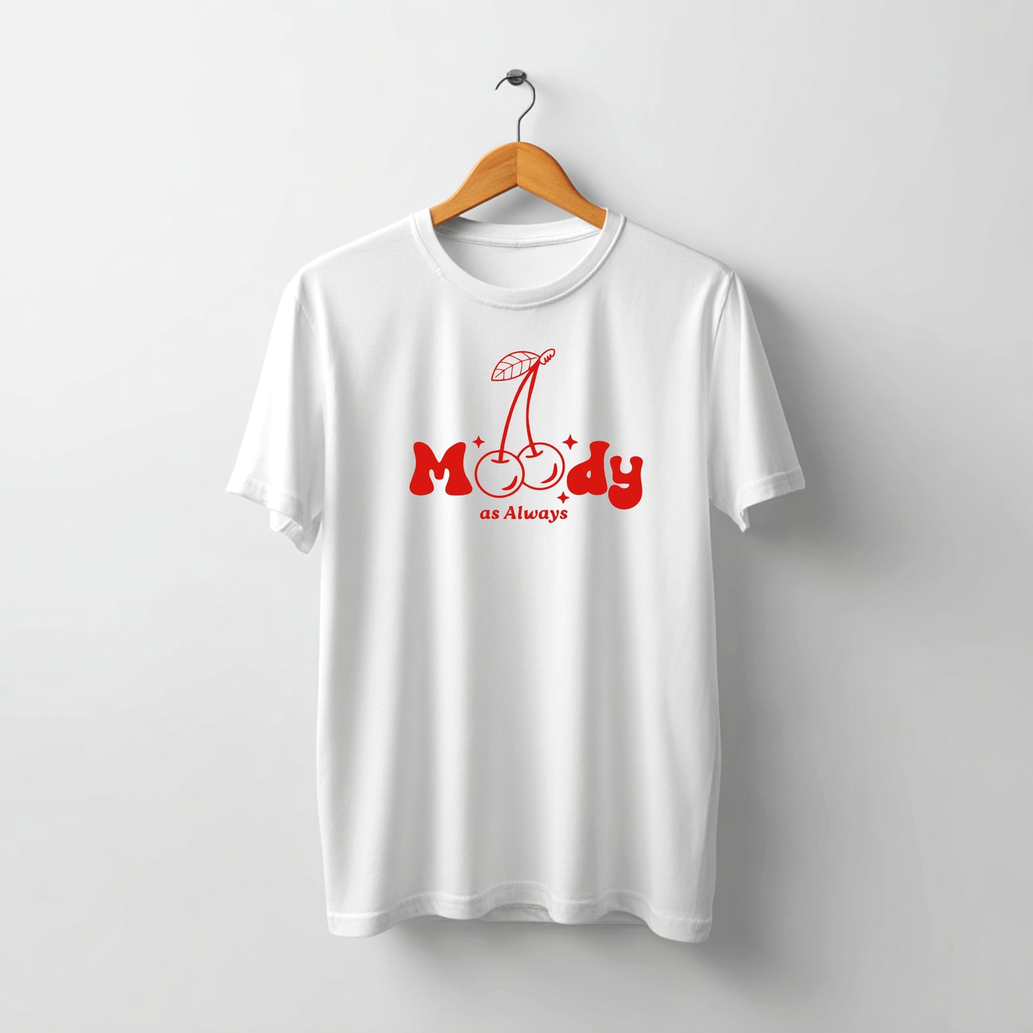 Tricou Moody as Always - sakosa.ro