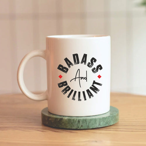 Cană personalizată BADASS AND BRILLIANT