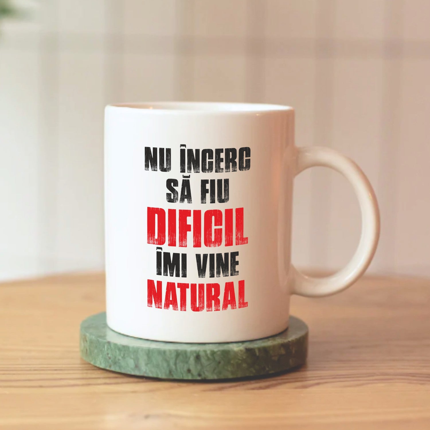 Cană personalizată NU ÎNCERC SĂ FIU DIFICIL