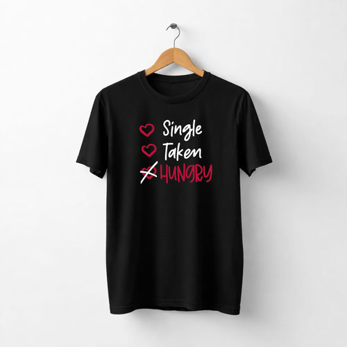Tricou Single Taken Hungry