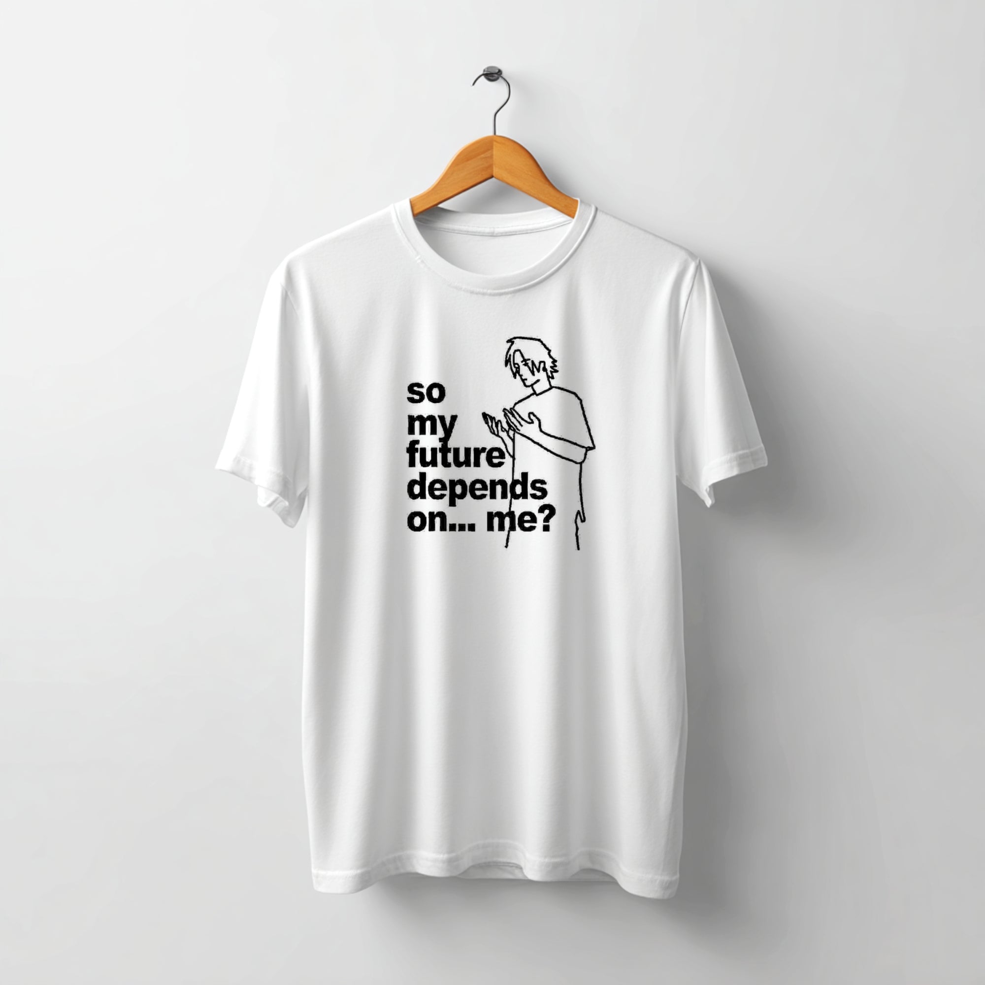 Tricou So My Future Depends on Me