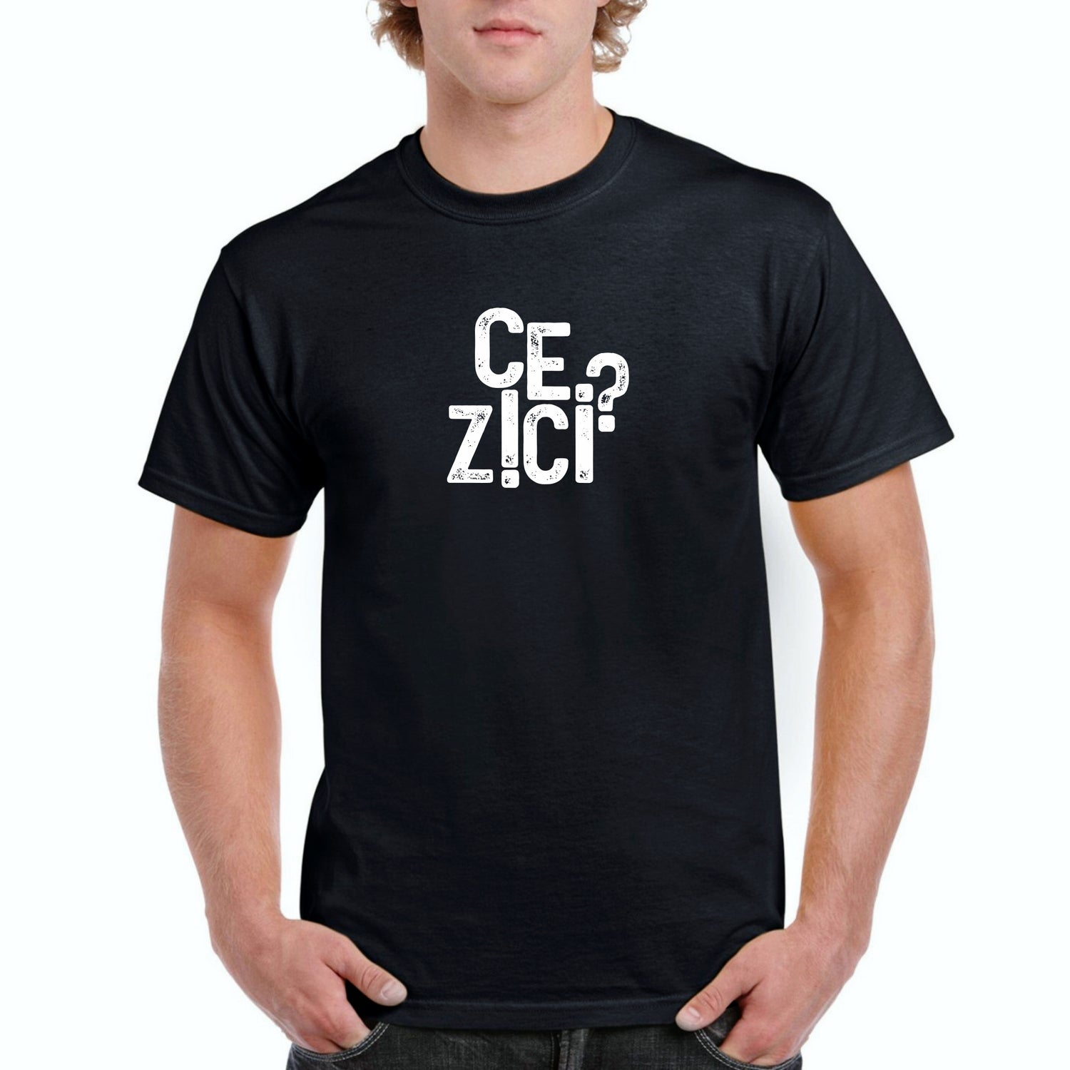 Tricou Ce Zici? - sakosa.ro